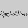 Eggshell Home